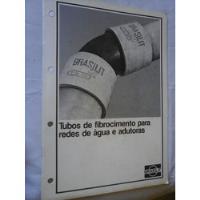 Catalogo Brasilit Tubos Fibrocimento Para Adutoras E Redes comprar usado  Brasil 