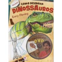 Como Desenhar Dinossauros - Garry Fleming +  Dvd , usado comprar usado  Brasil 