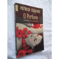 Livro - Patrick Suskind - O Perfume - Escolha Capa Nas Fotos comprar usado  Brasil 