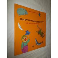 Livro - Hipopótamo Batata Frita Nariz: Tudo Deixa Um Poeta, usado comprar usado  Brasil 