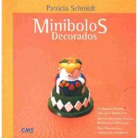Minibolos Decorados - Patricia Schmidt comprar usado  Brasil 
