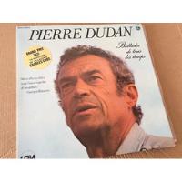 Pierre Dudan - Lp- Ballades De Tous Les Temps - Importado - comprar usado  Brasil 