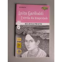 Anita Garibaldi - Estrela Da Tempestade - Heloisa Prieto comprar usado  Brasil 
