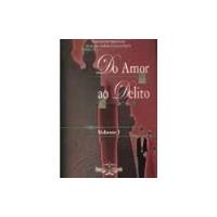 Usado, Do Amor Ao Delito Volume 1 Vincenzo Mellusi comprar usado  Brasil 