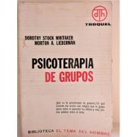 Livro: Psicoterapia De Grupos Dorothy Stock Whitaker 1969 comprar usado  Brasil 