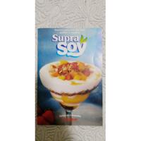 Receitas Suprasoy Leite De Soja Sem Lactose Folheto Antigo comprar usado  Brasil 