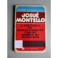 José Montello - A Polêmica De Tobias Barreto Com Os Padres D comprar usado  Brasil 