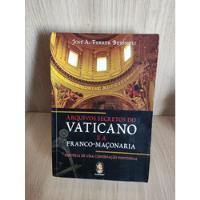 Arquivos Secretos Do Vaticano E A Franco-maçonaria comprar usado  Brasil 