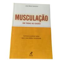 Musculação Em Todas As Idades - José Maria Santarem comprar usado  Brasil 