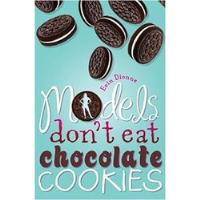 Livro Models Don't Eat Chocolate Cookies - Erin Dionne [2009] comprar usado  Brasil 