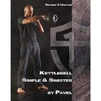 Livro Kettlebell Simple & Sinister: Revised And Updated - Pavel Tsatsouline [2019] comprar usado  Brasil 
