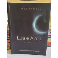 Lua E Alma O Altar Das Ilusões  - Mya Santell, usado comprar usado  Brasil 