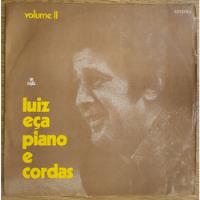 Luiz Eça - Piano E Cordas - Lp - Vinil Ótimo comprar usado  Brasil 