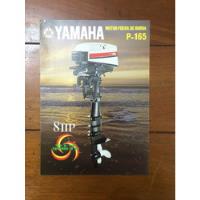 Catálogo - Publicidade Antiga Motor De Popa Yamaha P-165 8hp, usado comprar usado  Brasil 
