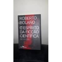 Livro - O Espírito Da Ficção Científica (r. Bolaño) comprar usado  Brasil 
