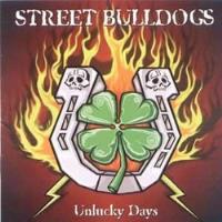 Cd  -  Street Bulldogs   -   Unlucky Days   comprar usado  Brasil 