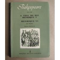 Usado, Shakespeare - A Vida Do Rei Henrique V - Henrique Vi 1a Part comprar usado  Brasil 