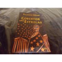 Cobertor De Estrelas - Ricardo Lisias comprar usado  Brasil 