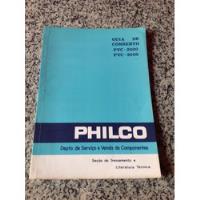 Manual Guia De Conserto Antigo Tv Philco Pvc 2000 E Pvc 3000 comprar usado  Brasil 