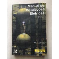 Livro Manual De Instalações Elétricas Ademaro Cotrim S948 comprar usado  Brasil 