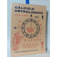 Cálculo Astrológico Vol 1 Matemática Dos Astros Hélio Amorim, usado comprar usado  Brasil 