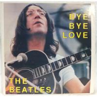 The Beatles Bye Bye Love Lp Bootleg Imp  comprar usado  Brasil 