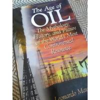The Age Of Oil: The Mythology, History, And Future comprar usado  Brasil 