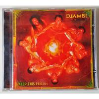 Cd - Djambi - Keep This Feeling comprar usado  Brasil 