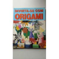 Livro Divirta-se Com Origami 88 Modelos Reiko Asou B453 comprar usado  Brasil 