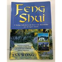 Feng Shui: A Antiga Sabedoria Do Viver Em Harmonia comprar usado  Brasil 