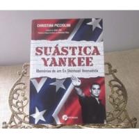 Livro Suástica Yankee Memórias De Um Ex-skinhead Neonazista comprar usado  Brasil 
