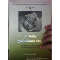 Yoga, A Many Splendorous Path... Elise Everarda comprar usado  Brasil 