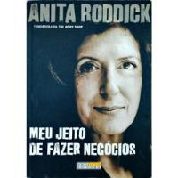 Meu Jeito De Fazer Negocios - Anita Roddick comprar usado  Brasil 