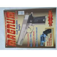 Revista Magnum 66 Colt Taurus Anschultz Ger Sp Dobruski 1999 comprar usado  Brasil 