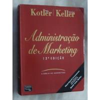 Livro: Administração De Marketing - A Bíblia Do Marketing comprar usado  Brasil 