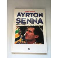 Livro Ayrton Senna Karin Sturm Ed Record F006 comprar usado  Brasil 