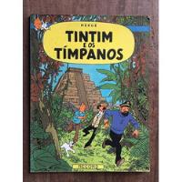 Tim Tim E Os Tímpanos - Hergé comprar usado  Brasil 