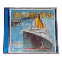 Cd Titanic - Músicas Tocadas No Navio - I Salonisti comprar usado  Brasil 