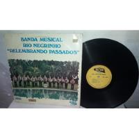 Lp Banda Musical Rio Negrinho-relembrando Passados 1974 Ja26 comprar usado  Brasil 