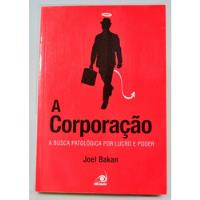 A Corporação: A Busca Patológica Por Lucro E Poder  comprar usado  Brasil 