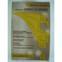 Manual Básico Concurso Banco Do Brasil Jornalivros 1991 D2e comprar usado  Brasil 