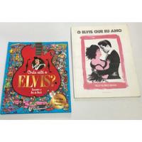 Livro O Elvis Que Eu Amo + Onde Está O Elvis? comprar usado  Brasil 