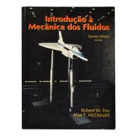 Introdução À Mecânica Dos Fluidos - Quarta Edição Revista comprar usado  Brasil 