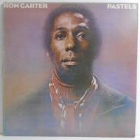 Ron Carter 1976 Pastels Lp Woolaphant / One Bass Rag comprar usado  Brasil 