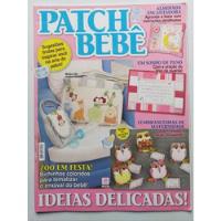 Revista Patch Bebê N°01 Bolsa Maternidade Lembrancinhas comprar usado  Brasil 