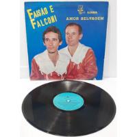 Lp Faisão E Falconi / Amor Sevagem / Ano 1987 comprar usado  Brasil 