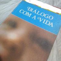 Livro Diálogo Com A Vida comprar usado  Brasil 