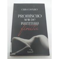 Livro - Promíscuo Ser De Partitura Finita  - Cp1695, usado comprar usado  Brasil 