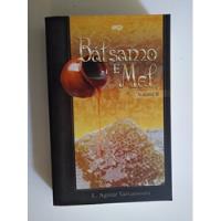 Livro: Balsamo E Mel - Vol 2 - Valvassoura, usado comprar usado  Brasil 