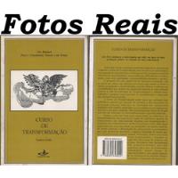 Livro Curso De Transformação - Carlos Godo (fotos Reais) comprar usado  Brasil 